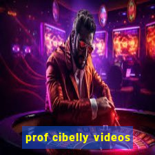 prof cibelly videos